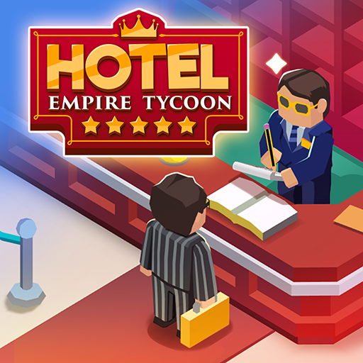 Hotel Empire Tycoon  (Unlimited Money)